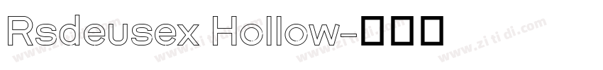 Rsdeusex Hollow字体转换